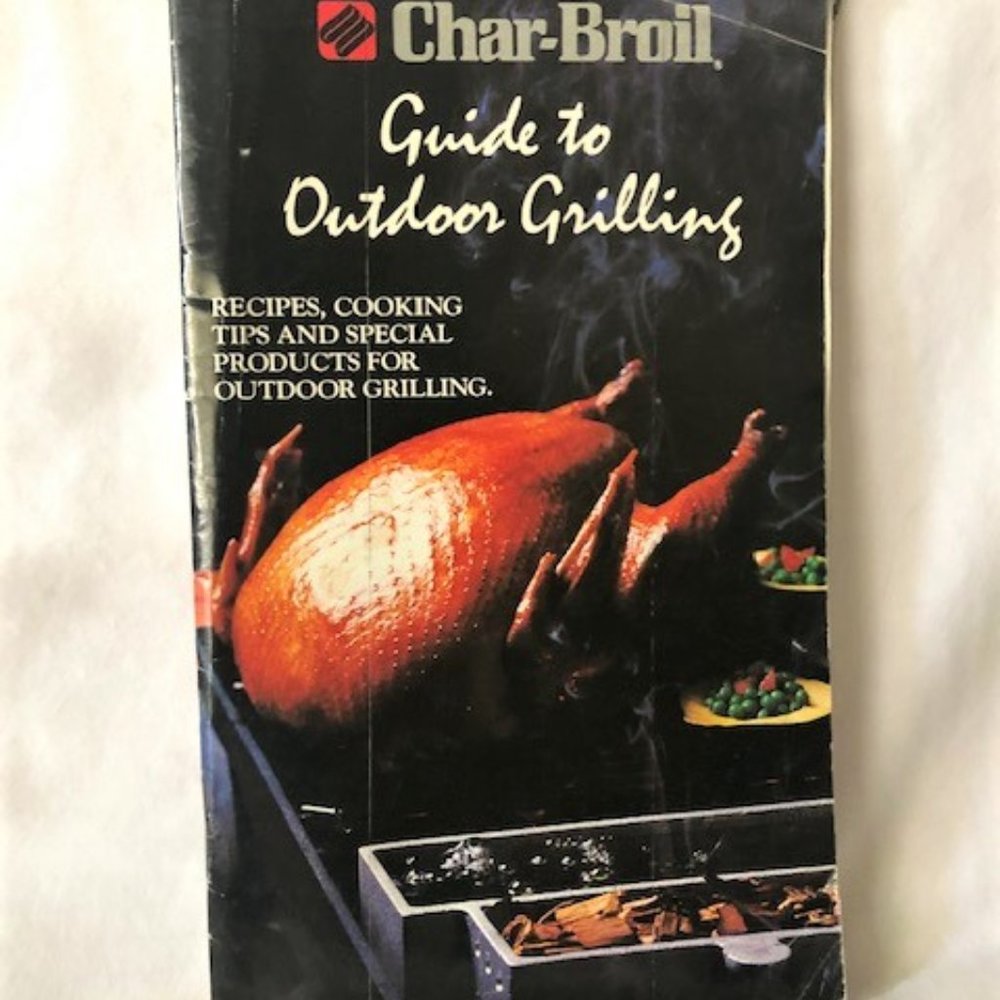1988 Char-Broil Guide to Outdoor Grilling